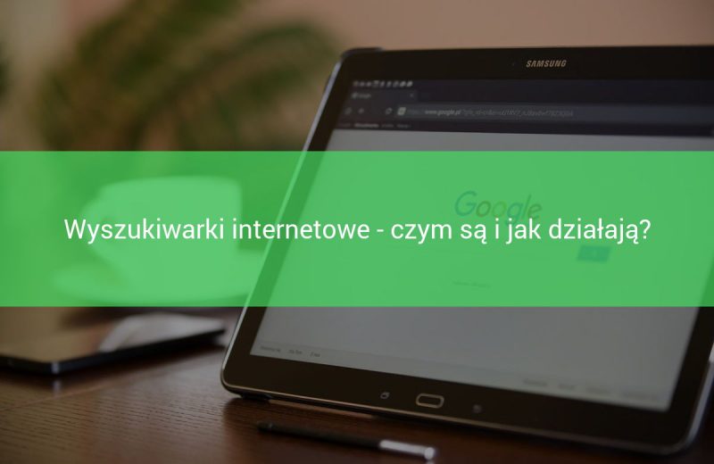 Sprawdź Jak Działają Internetowe Wyszukiwarki Wyrazów Bliskoznacznych Wyszukiwarki internetowe - czym są i jak działają? - Rankit.pl